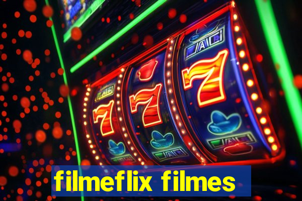 filmeflix filmes